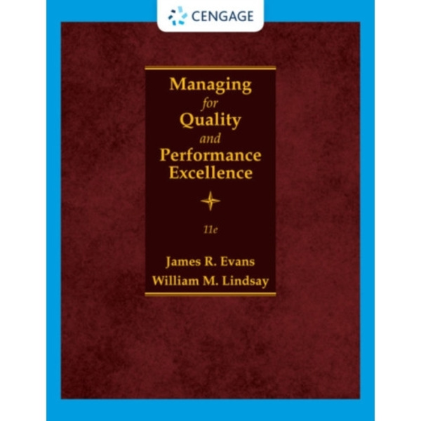 Managing for Quality and Performance Excellence (inbunden, eng)