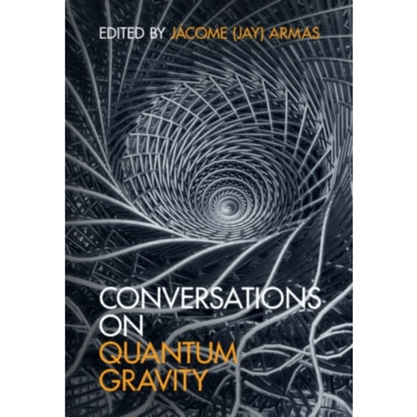 Conversations on Quantum Gravity (inbunden, eng)