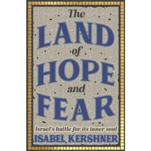 The Land of Hope and Fear (inbunden, eng)