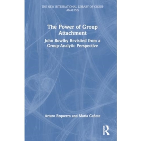 The Power of Group Attachment (häftad, eng)