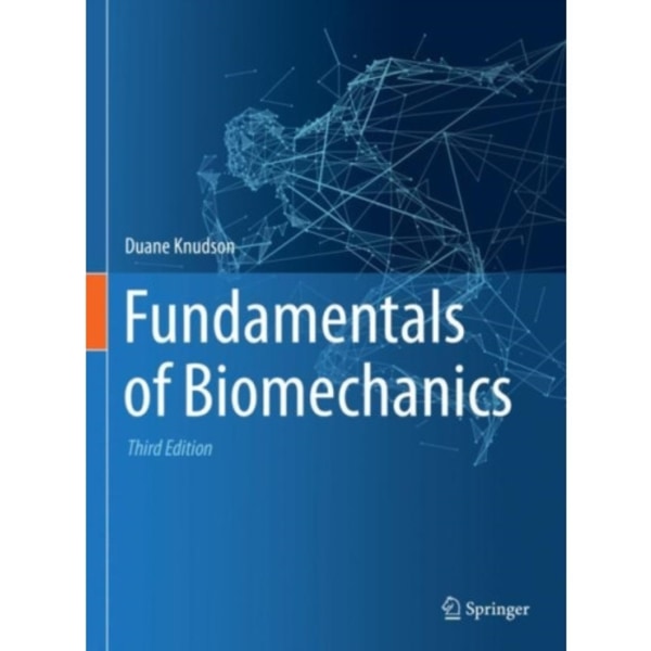 Fundamentals of Biomechanics (inbunden, eng)