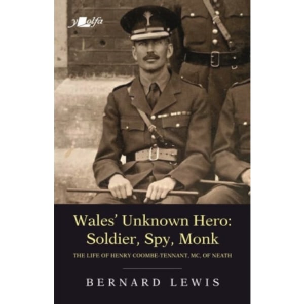 Wales' Unknown Hero - Soldier, Spy, Monk (häftad, eng)