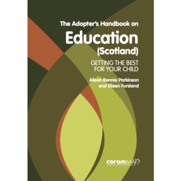 The Adopter's Handbook On Education (scotland) (häftad, eng)