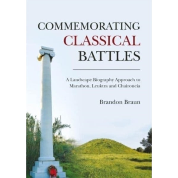 Commemorating Classical Battles (häftad, eng)