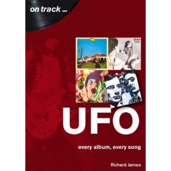 UFO Every Album, Every Song (On Track ) (häftad, eng)