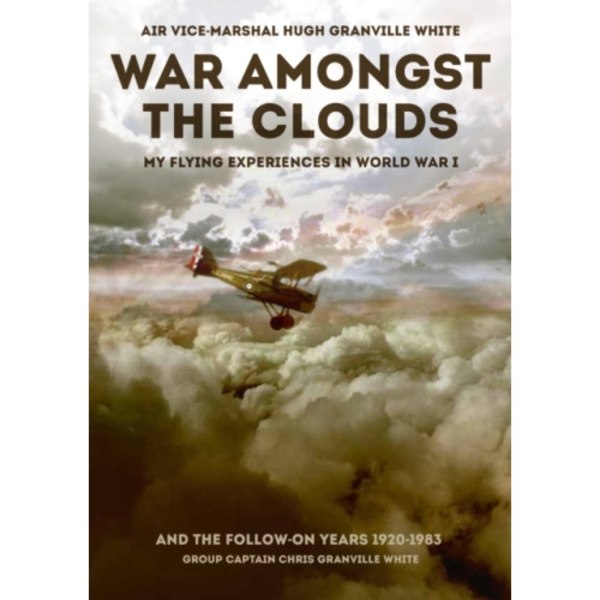 War Amongst the Clouds (inbunden, eng)
