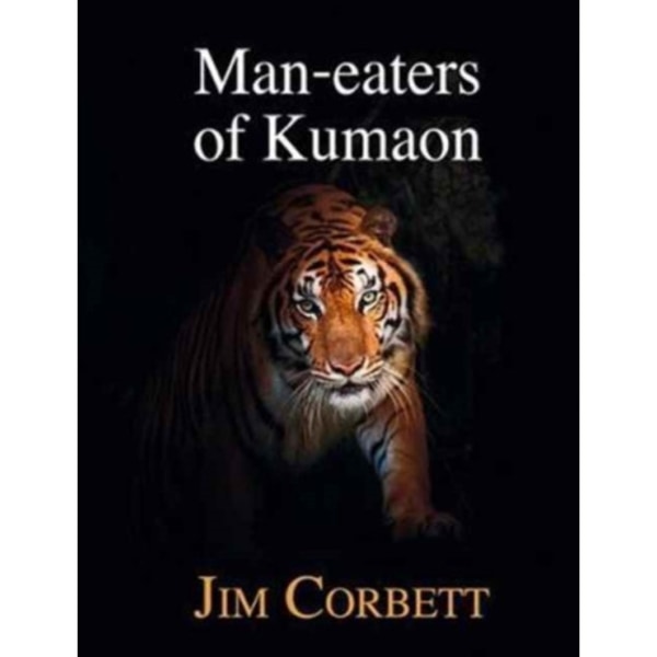 Man-eaters of Kumaon (inbunden, eng)
