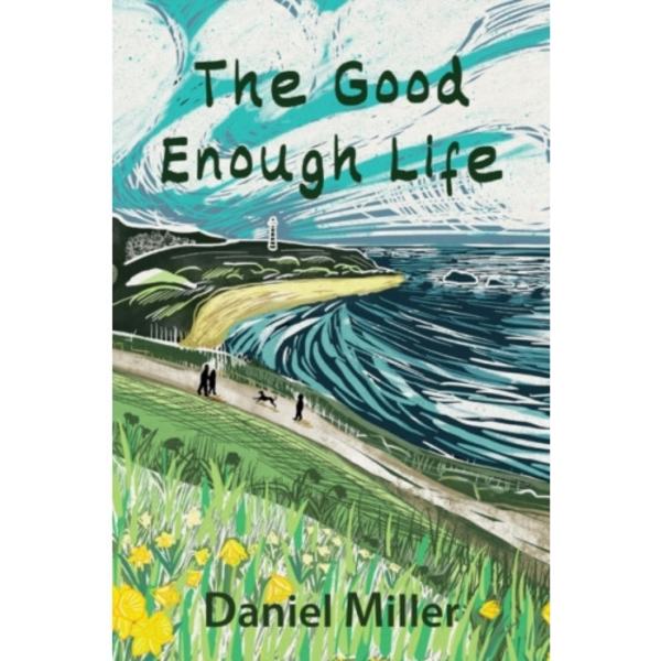The Good Enough Life (häftad, eng)