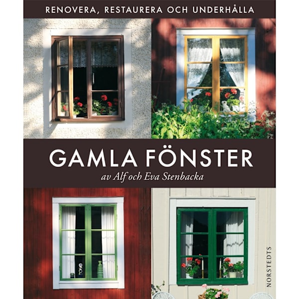 Gamla fönster : renovera, restaurera och underhålla (inbunden) | Fyndiq