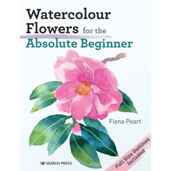 Watercolour Flowers for the Absolute Beginner (häftad, eng)