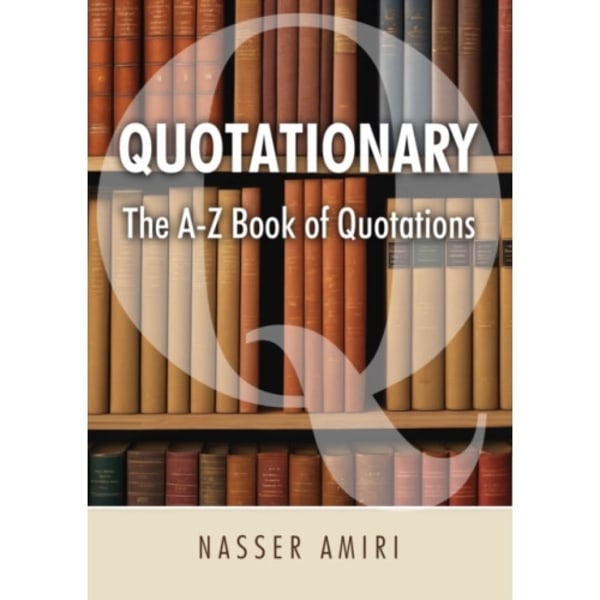 Quotationary - The A-Z Book of Quotations (inbunden, eng)
