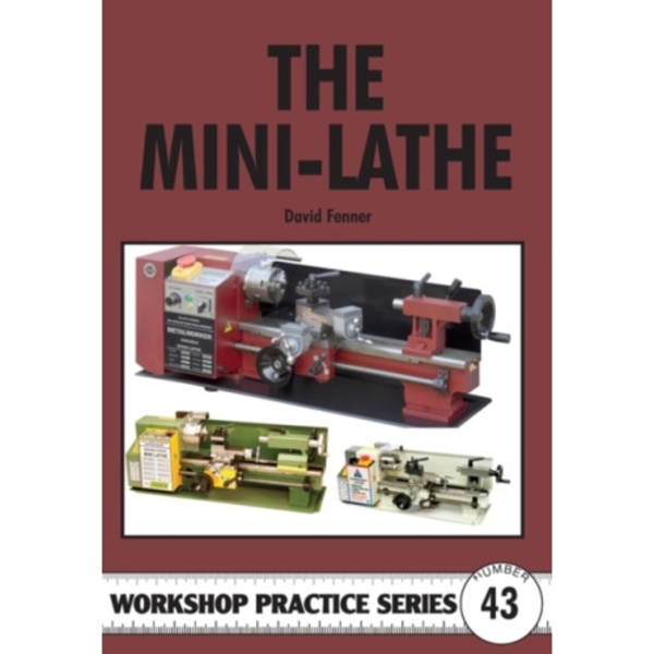 The Mini-Lathe (häftad, eng)
