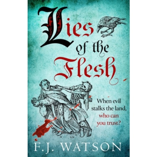 Lies of the Flesh (häftad, eng)