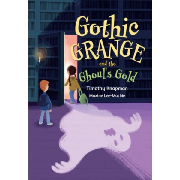 Gothic Grange and the Ghoul’s Gold (häftad, eng)