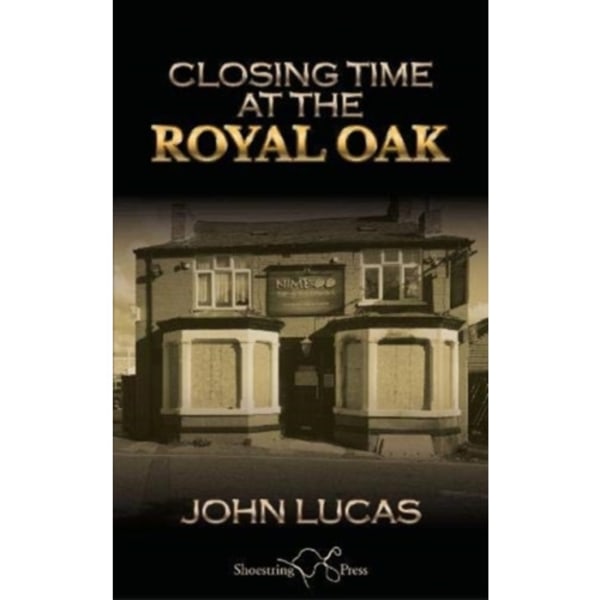 Closing Time at the Royal Oak (häftad, eng)