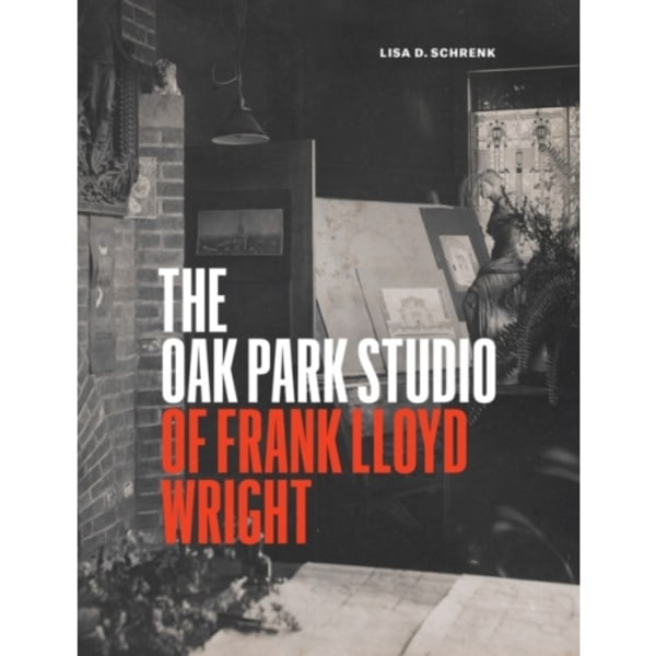 The Oak Park Studio of Frank Lloyd Wright (inbunden, eng)