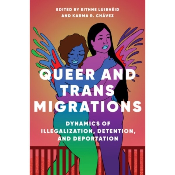 Queer and Trans Migrations (häftad, eng)