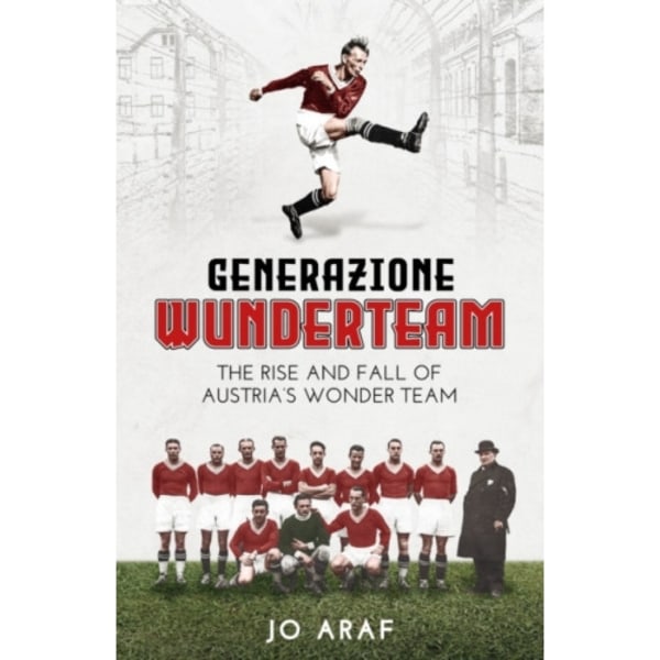 Generazione Wunderteam (inbunden, eng)