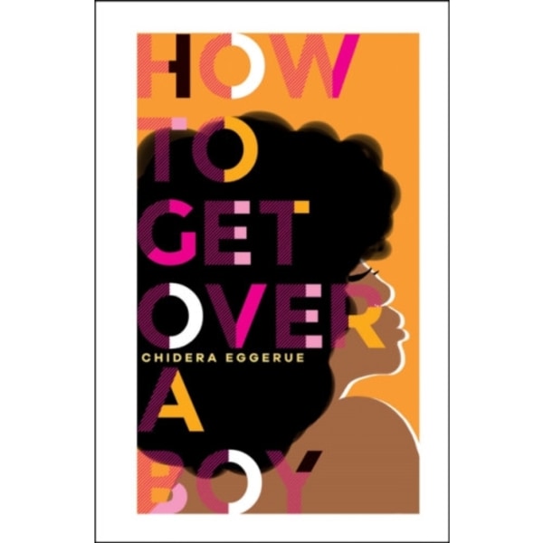 How To Get Over A Boy (inbunden, eng)