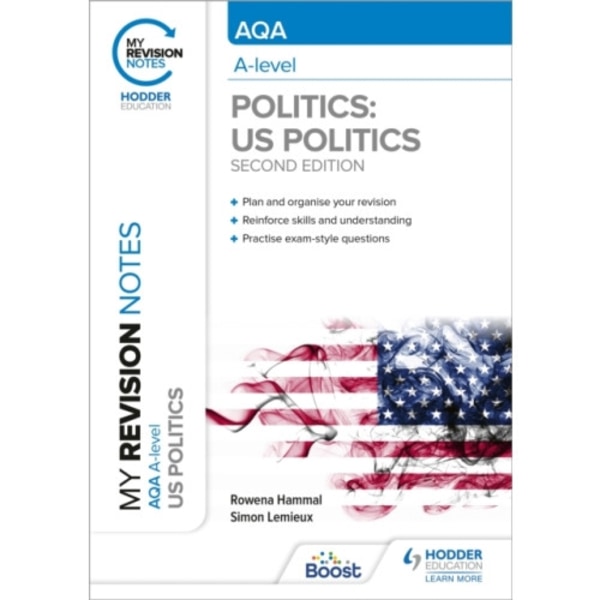 My Revision Notes: AQA A-level Politics: US and Comparative Politics: Second Edition (häftad, eng)