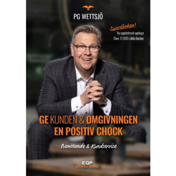 Ge kunden & omgivningen en positiv chock (häftad)