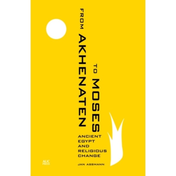 From Akhenaten to Moses (häftad, eng)
