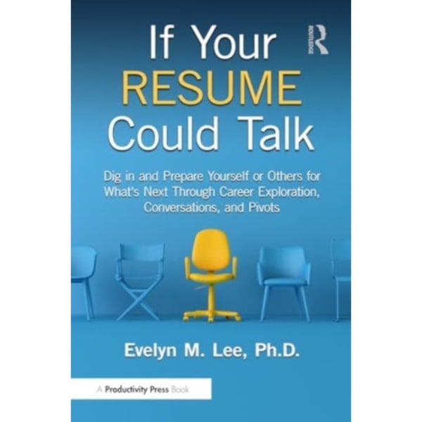 If Your Resume Could Talk (häftad, eng)
