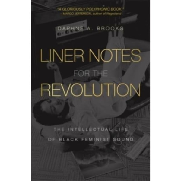 Liner Notes for the Revolution (häftad, eng)