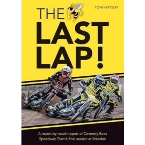 The Last Lap! (häftad, eng)