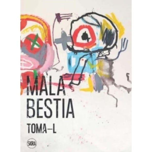 Toma-L: Mala Bestia (inbunden, eng)