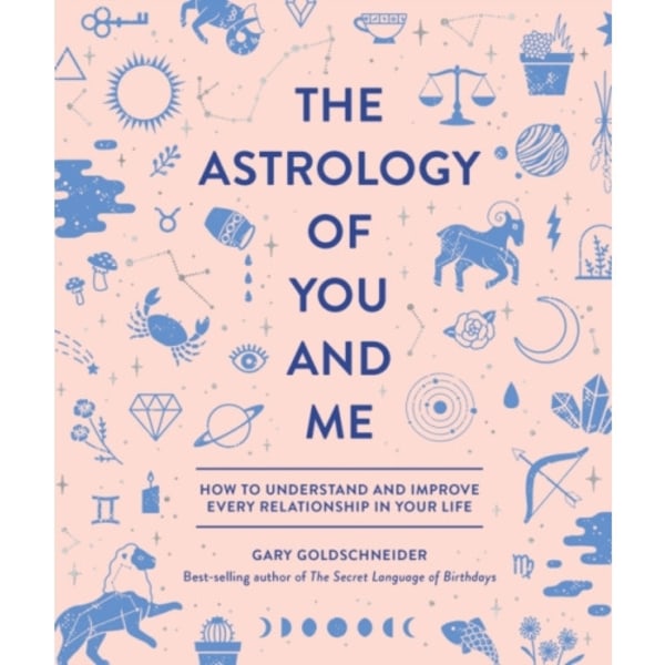 The Astrology of You and Me (inbunden, eng)