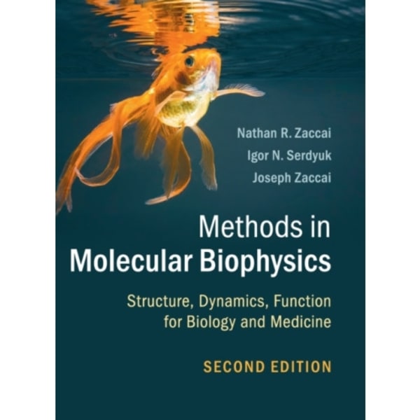 Methods in Molecular Biophysics (inbunden, eng)