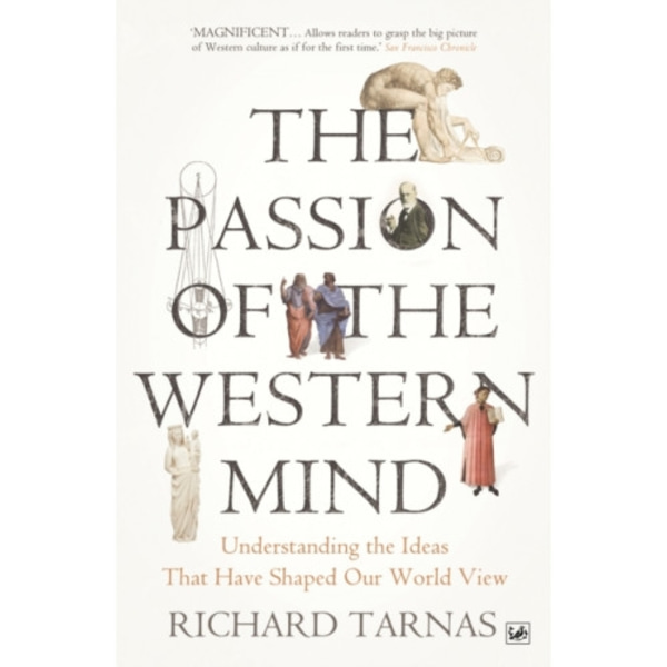 The Passion Of The Western Mind (häftad, eng)