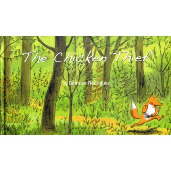 The Chicken Thief (inbunden, eng)