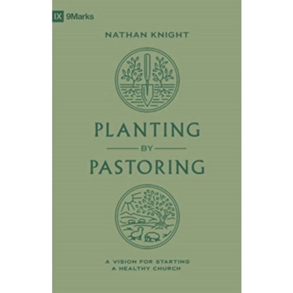 Planting by Pastoring (häftad, eng)