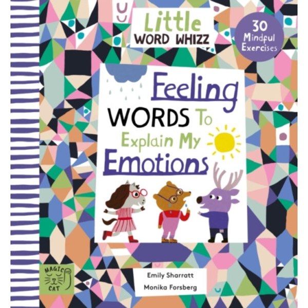 Feeling Words to Explain my Emotions (inbunden, eng)