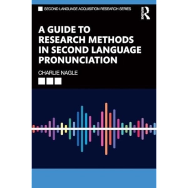 A Guide to Quantitative Research Methods in Second Language Pronunciation (häftad, eng)