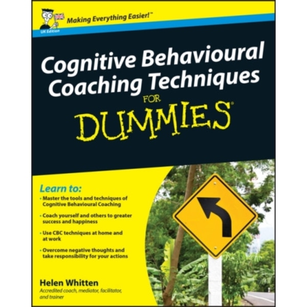 Cognitive Behavioural Coaching Techniques For Dummies (häftad, eng)