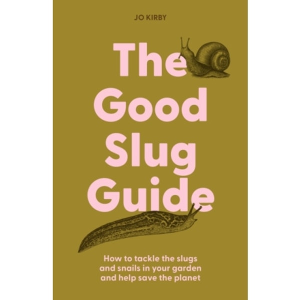 The Good Slug Guide (inbunden, eng)