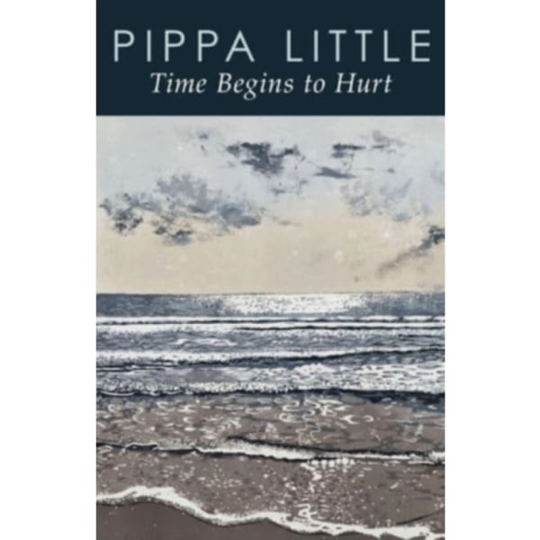 Time Begins to Hurt (häftad, eng)