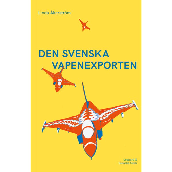 Den svenska vapenexporten (bok, danskt band)