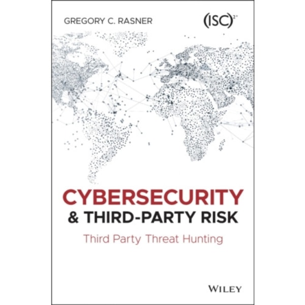 Cybersecurity and Third-Party Risk (häftad, eng)