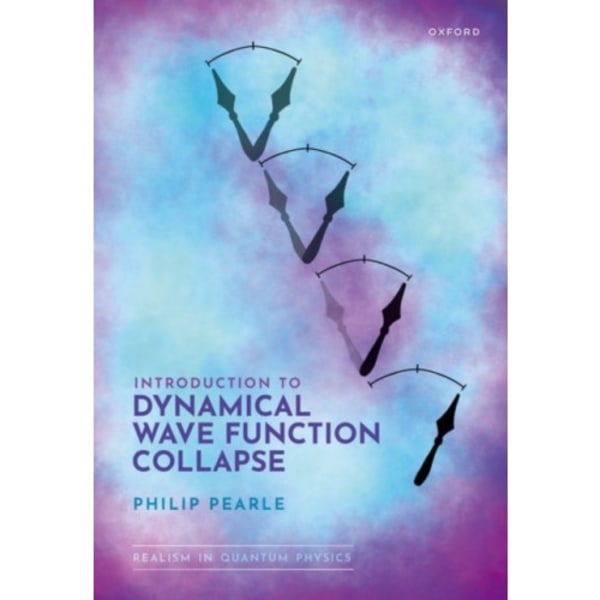 Introduction to Dynamical Wave Function Collapse (inbunden, eng)