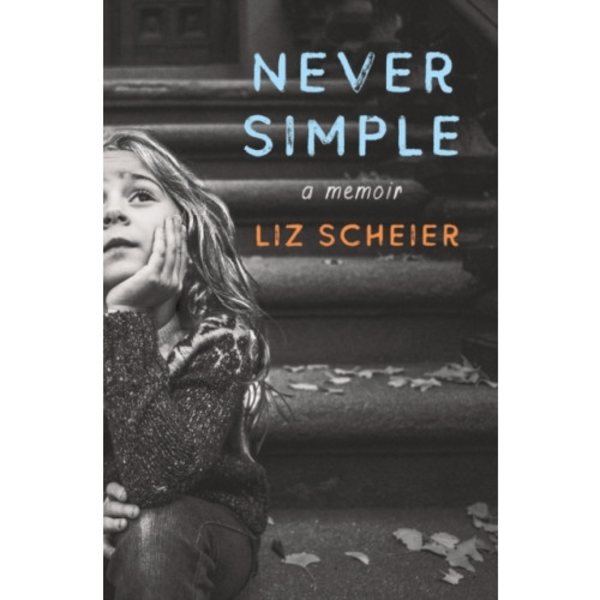 Never Simple (inbunden, eng)