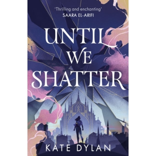 Until We Shatter (inbunden, eng)