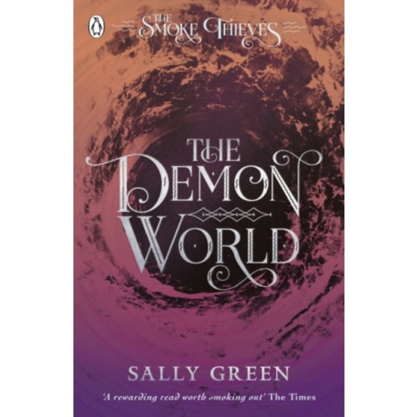 The Demon World (The Smoke Thieves Book 2) (häftad, eng)