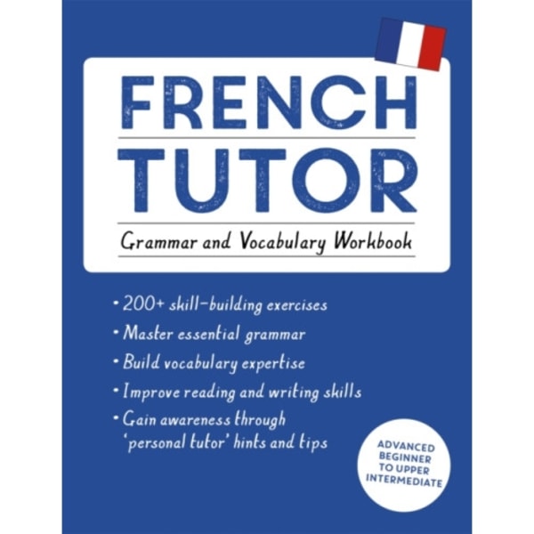 French Tutor: Grammar and Vocabulary Workbook (Learn French with Teach Yourself) (häftad, eng)