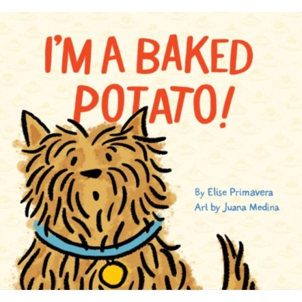 I'm a Baked Potato! (inbunden, eng)