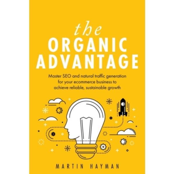 The Organic Advantage (häftad, eng)