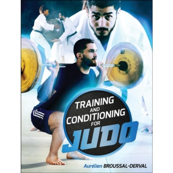 Training and Conditioning for Judo (häftad, eng)